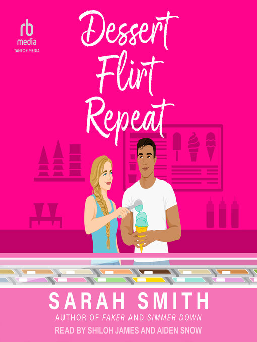 Title details for Dessert Flirt Repeat by Sarah Smith - Wait list